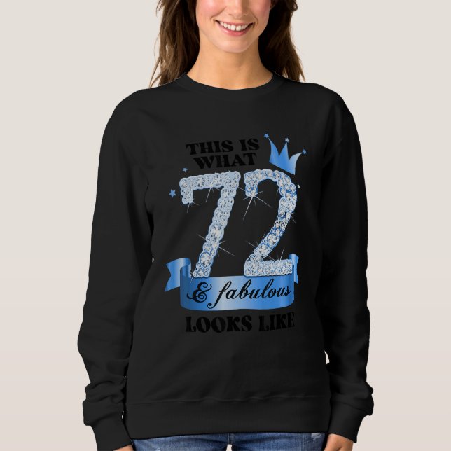 72 & Fabulous I Blue White Party Group Candid Phot Sweatshirt (Front)