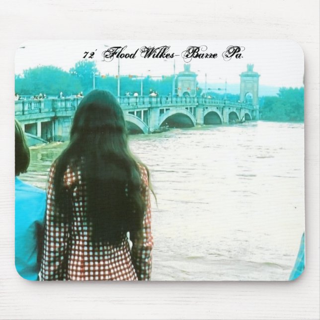72' Flood Wilkes-Barre Pa. Mouse Pad (Front)