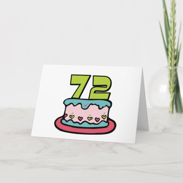 72 Year Old Birthday Cake Card (Front)