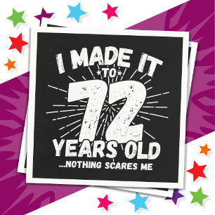 72 Year Old Sarcastic Meme Funny 72nd Birthday Napkin