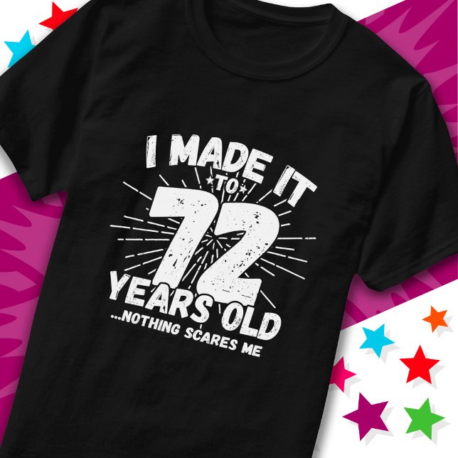 72 Year Old Sarcastic Meme Funny 72nd Birthday T-Shirt (Creator Uploaded)