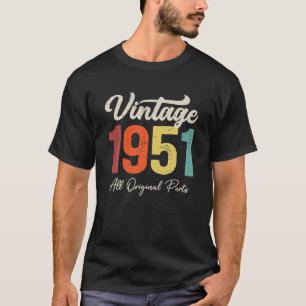 72 Years Old Vintage 1951 72nd Birthday Decoration T-Shirt
