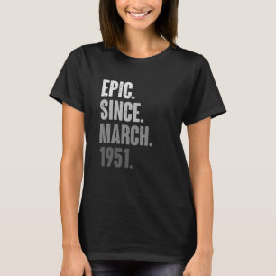 72 Years Old Vintage 1951 March Birthday 72nd Deco T-Shirt