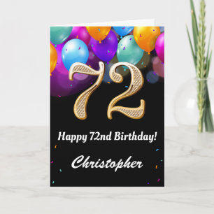 72nd Birthday Black and Gold Colourful Balloons Card