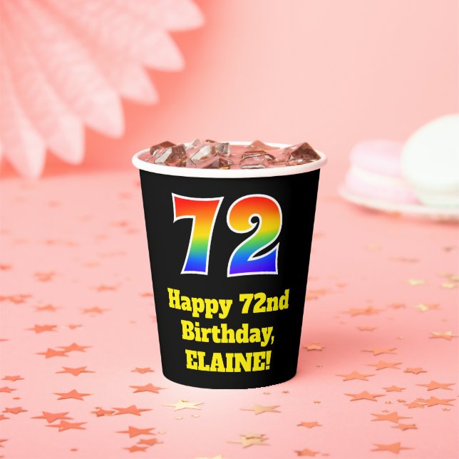 72nd Birthday: Colourful, Fun, Exciting, Rainbow 7 Paper Cups (Insitu)