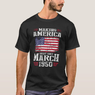 72Nd Birthday Gift Making America Great Since Marc T-Shirt
