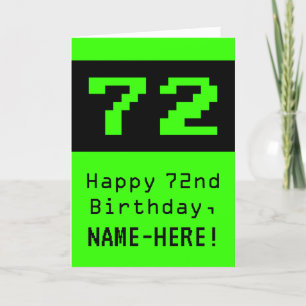72nd Birthday: Nerdy / Geeky Style "72" and Name Card