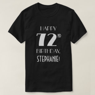 72nd Birthday Party - Art Deco Inspired Look Shirt