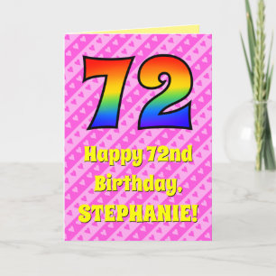 72nd Birthday: Pink Stripes & Hearts, Rainbow # 72 Card