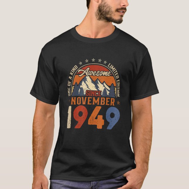 73 Year Old  Awesome Since November 1949 73rd Birt T-Shirt (Front)