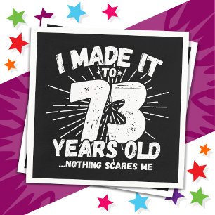 73 Year Old Sarcastic Meme Funny 73rd Birthday Napkin