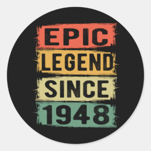 73 Years Old Bday 1948 Epic Legend 74th Birthday Classic Round Sticker