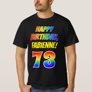 73rd Birthday — Bold, Fun, Rainbow 73, Custom Name T-Shirt
