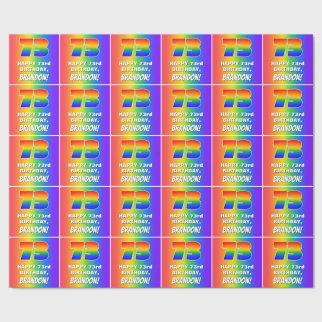 73rd Birthday: Colourful, Fun Rainbow Pattern # 73 Wrapping Paper (Seam)