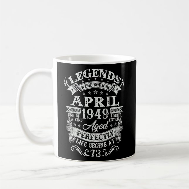 73rd Birthday Decoration Legends Were Born In Apri Coffee Mug (Left)