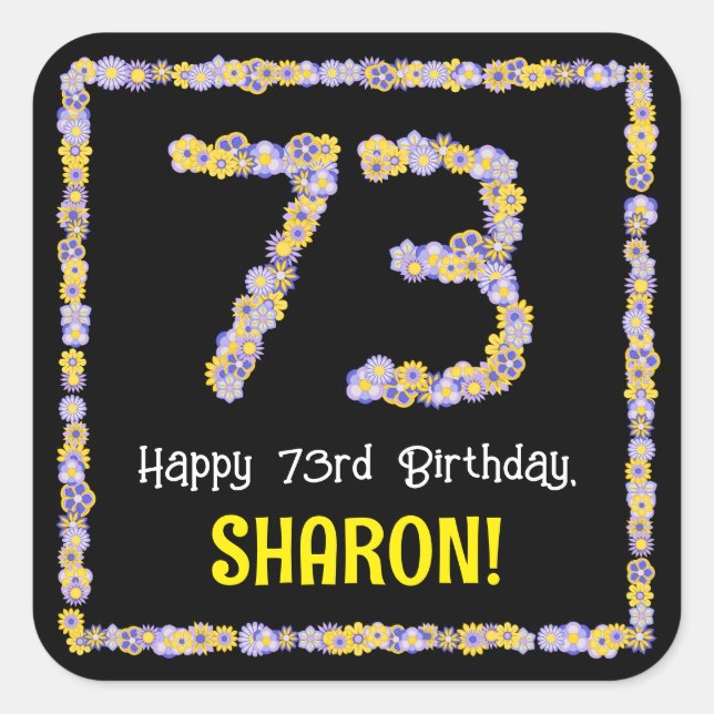 73rd Birthday: Floral Flowers Number, Custom Name Square Sticker (Front)