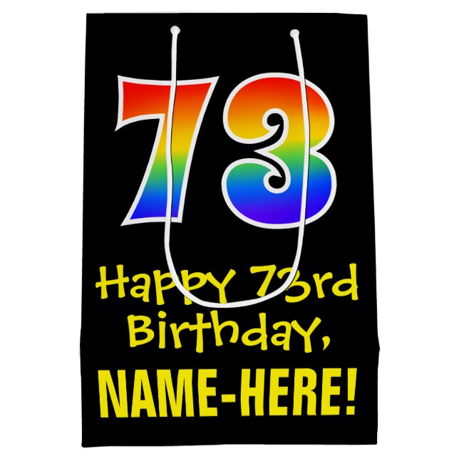 73rd Birthday: Fun, Bold, Colourful, Rainbow "73" Medium Gift Bag (Back)