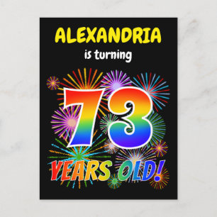 73rd Birthday - Fun Fireworks, Rainbow Look "73" Postcard