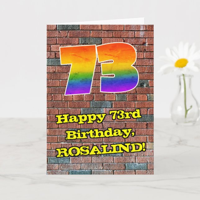 73rd Birthday: Fun Graffiti-Inspired Rainbow 73 Card (Small Plant)