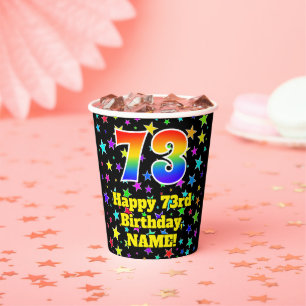 73rd Birthday: Fun Stars Pattern and Rainbow 73 Paper Cups