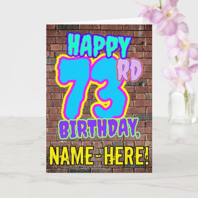 73rd Birthday - Fun, Urban Graffiti Inspired Look  Card (Orchid)