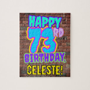 73rd Birthday ~ Fun, Urban Graffiti Inspired Look Jigsaw Puzzle