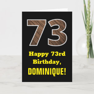 73rd Birthday: Name, Faux Wood Grain Pattern "73" Card