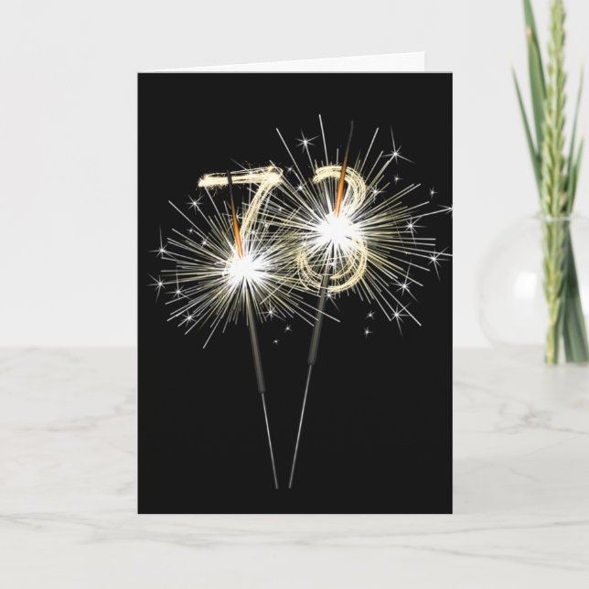 73rd Birthday Sparklers on Black  Card (Front)