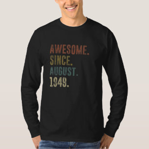 73rd Birthday Vintage Awesome Since August 1949 T-Shirt