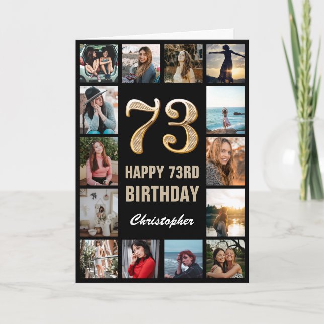 73rd Happy Birthday Black and Gold Photo Collage Card (Front)