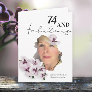 74 & Fabulous Orchid Photo Birthday Greeting Card