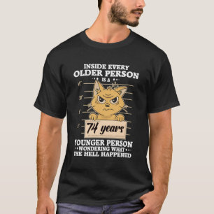 74 Year Old Birthday Men Women Funny Stressed Cat T-Shirt