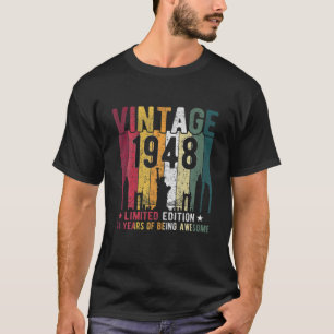 74 Year Old Gifts Vintage 1948 Limited Edition 74T T-Shirt