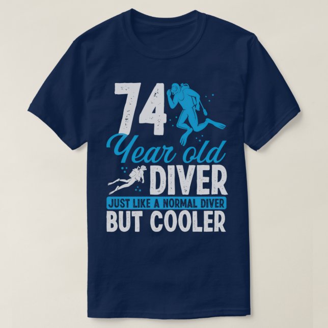 74 Year Scuba Diving Diver Snorkel 74 Birthday T-Shirt (Design Front)