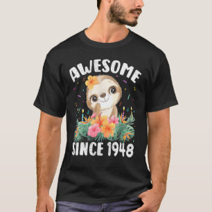 74 Years Old Sloth Lover Awesome Since 1948 74th B T-Shirt