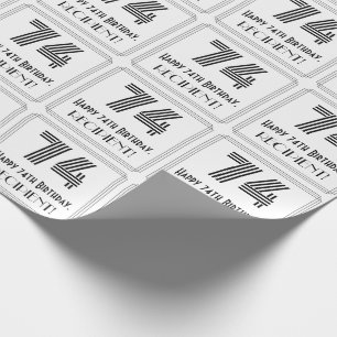 74th Birthday: Art Deco Inspired Style "74" + Name Wrapping Paper