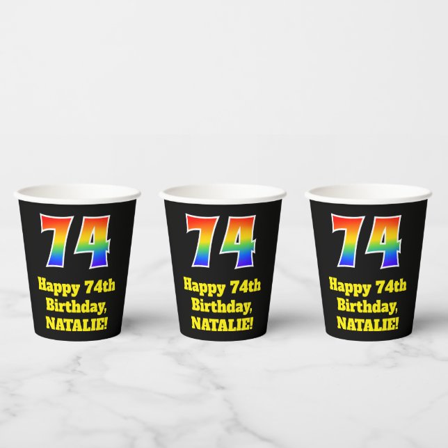 74th Birthday: Colourful, Fun, Exciting, Rainbow 7 Paper Cups (Multi)
