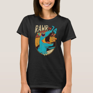 74th Birthday Dinosaur 74 Years Old Dinosaur Birth T-Shirt