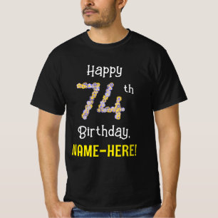 74th Birthday: Floral Flowers Number “74” + Name T-Shirt