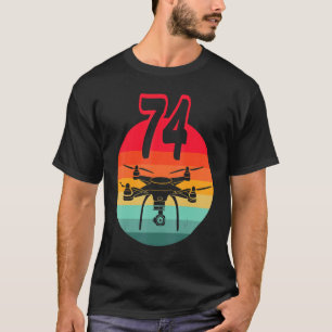 74th Birthday I Retro Remote Control Drones With C T-Shirt
