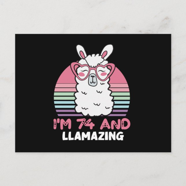 74th Birthday Llamazing Llama 74 Year Old Birthday Postcard (Front)