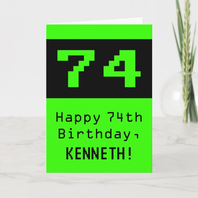 74th Birthday: Nerdy / Geeky Style "74" and Name Card (Front)