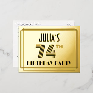 74th Birthday Party ~ Art Deco Style “74” + Name Foil Invitation Postcard