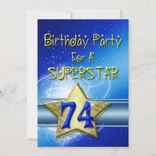 74th Birthday party Invitation for a Superstar.