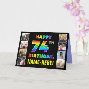 74th Birthday: Rainbow Text, Custom Photos & Name Card