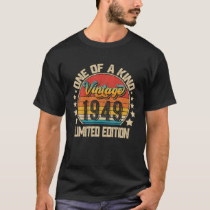 74th Birthday Retro Vintage 1949 74 Years Of Being T-Shirt