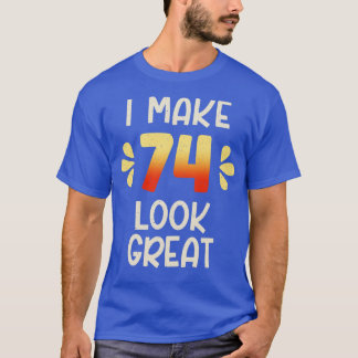 74th Birthday T-Shirt