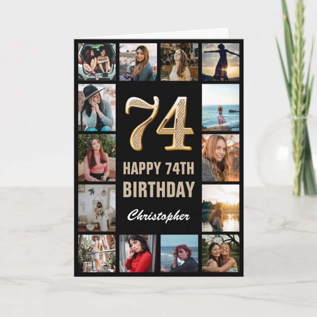 74th Happy Birthday Black and Gold Photo Collage Card (Front)