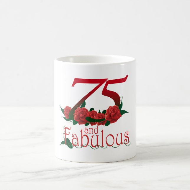 75  and fabulous 75th birthday number coffee mug (Center)