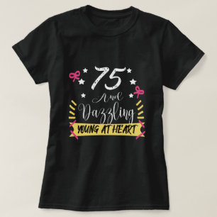75 Dazzling Birthday  T-Shirt